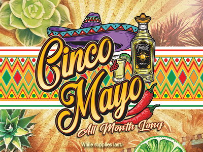 Cinco De Mayo All Month Long