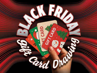 Black Friday Gift Card Drawing