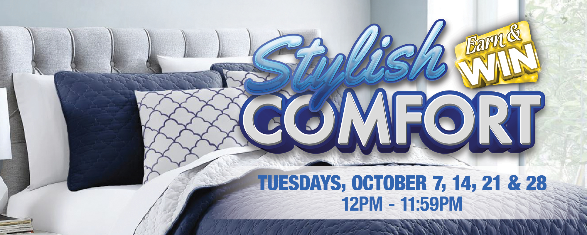 Stylish Comfort Earn & Win