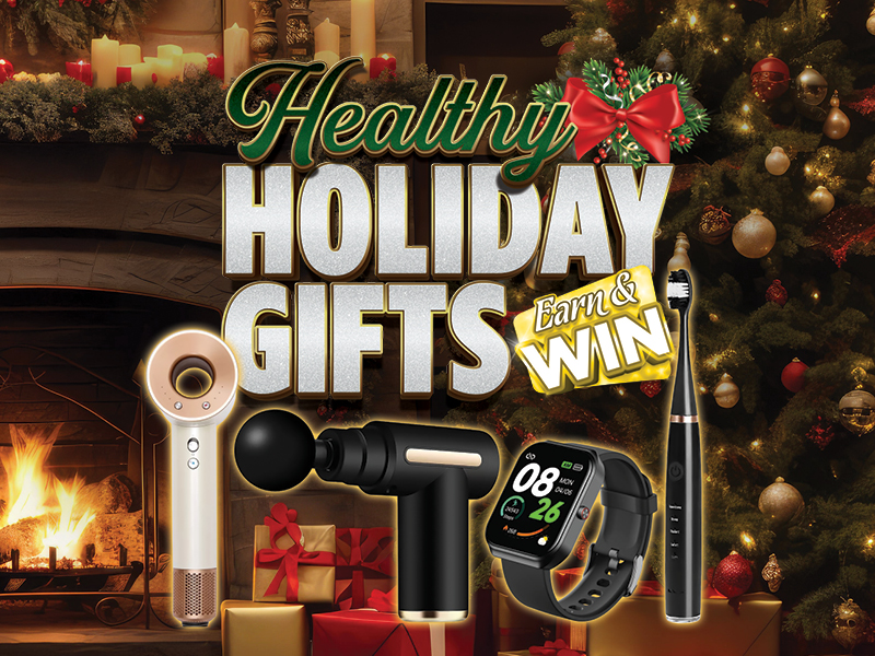 Healthy Holiday Gifts Earn & Win