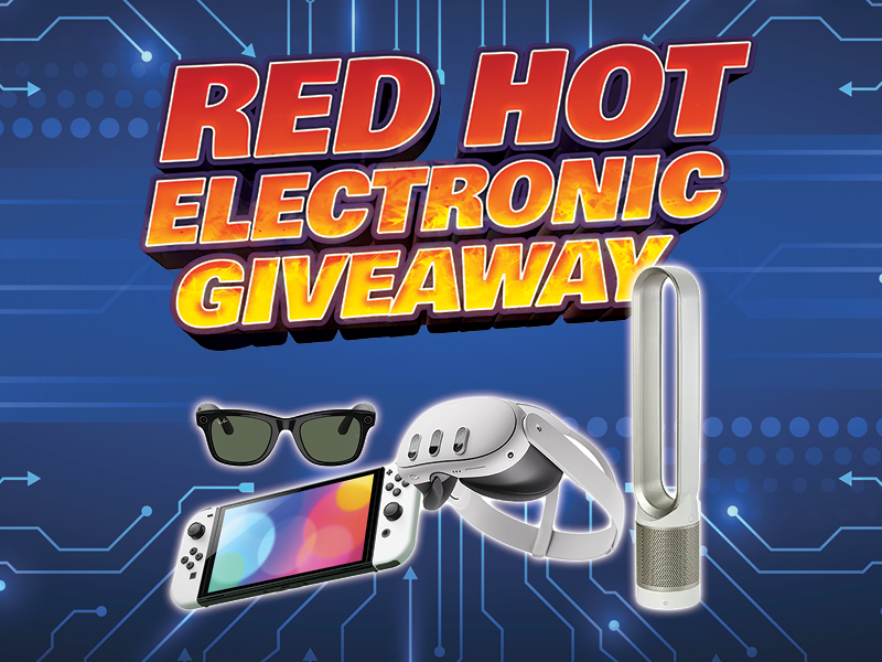 Red Hot Electronic Giveaway