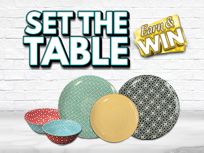 Set the Table Earn & Win