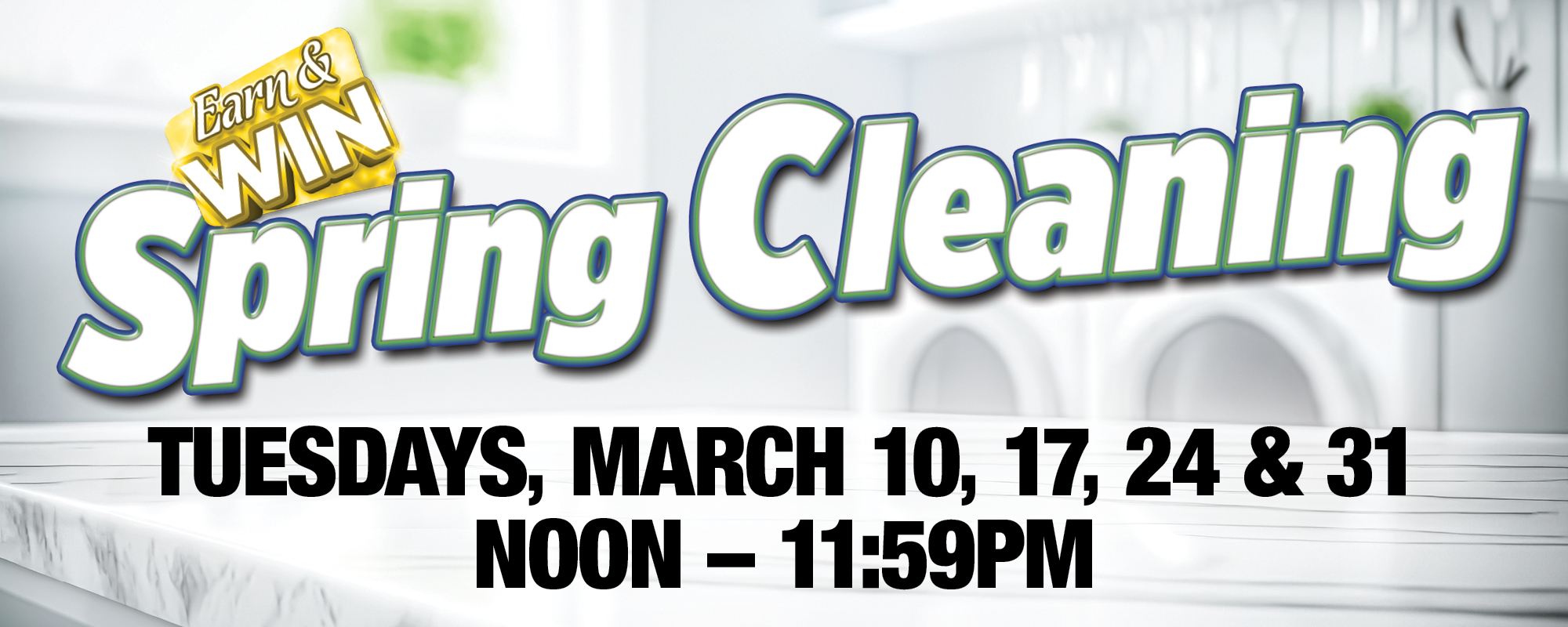 Spring Cleaning Earn & Win
