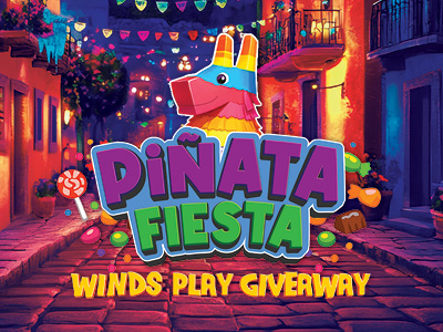 Piñata Fiesta WINDS Play Giveaway