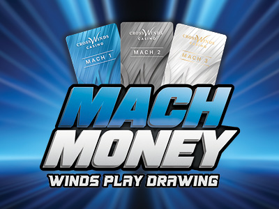 Mach Money WINDS Play Drawing