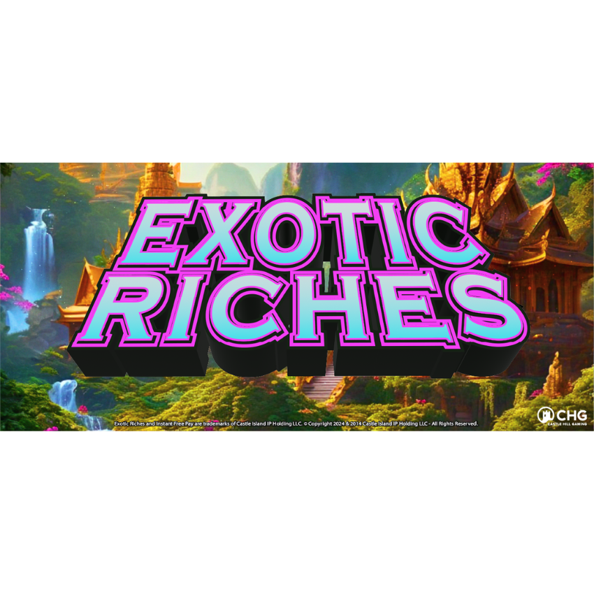 Exotic Riches