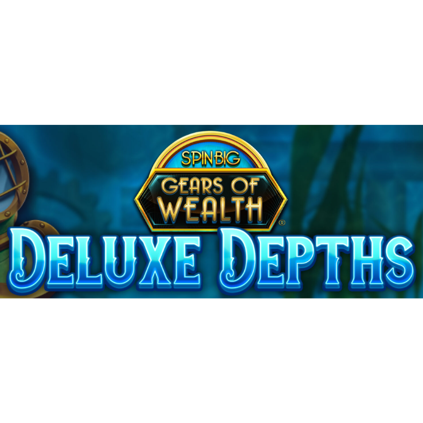 Spin Big Gears of Wealth Deluxe Depths