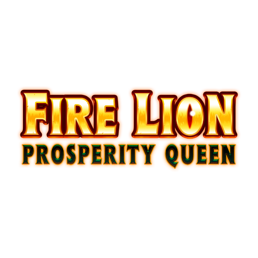 Fire Lion Prosperity Queen