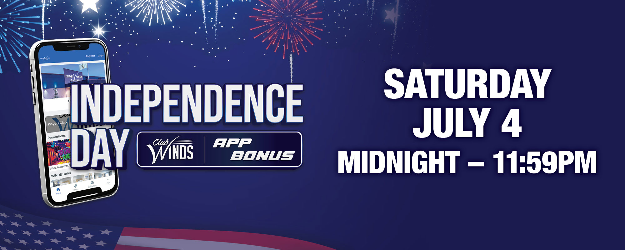 Independence Day Club WINDS App Bonus
