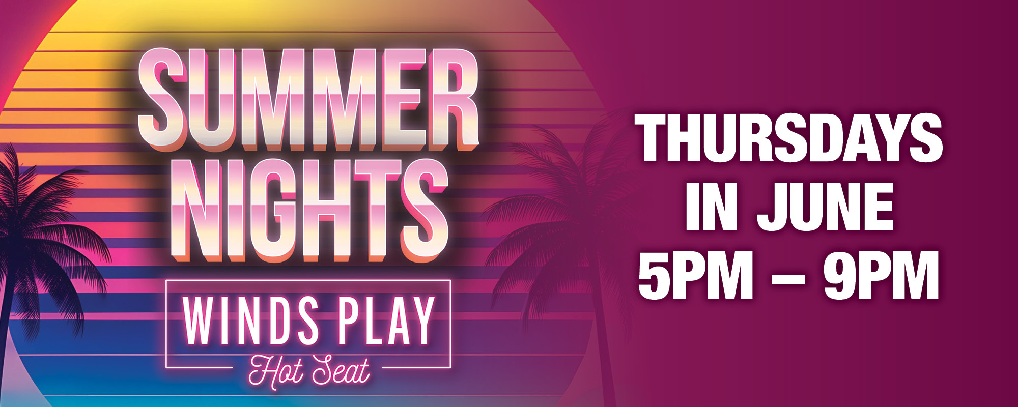 Summer Nights WINDS Play Hot Seat