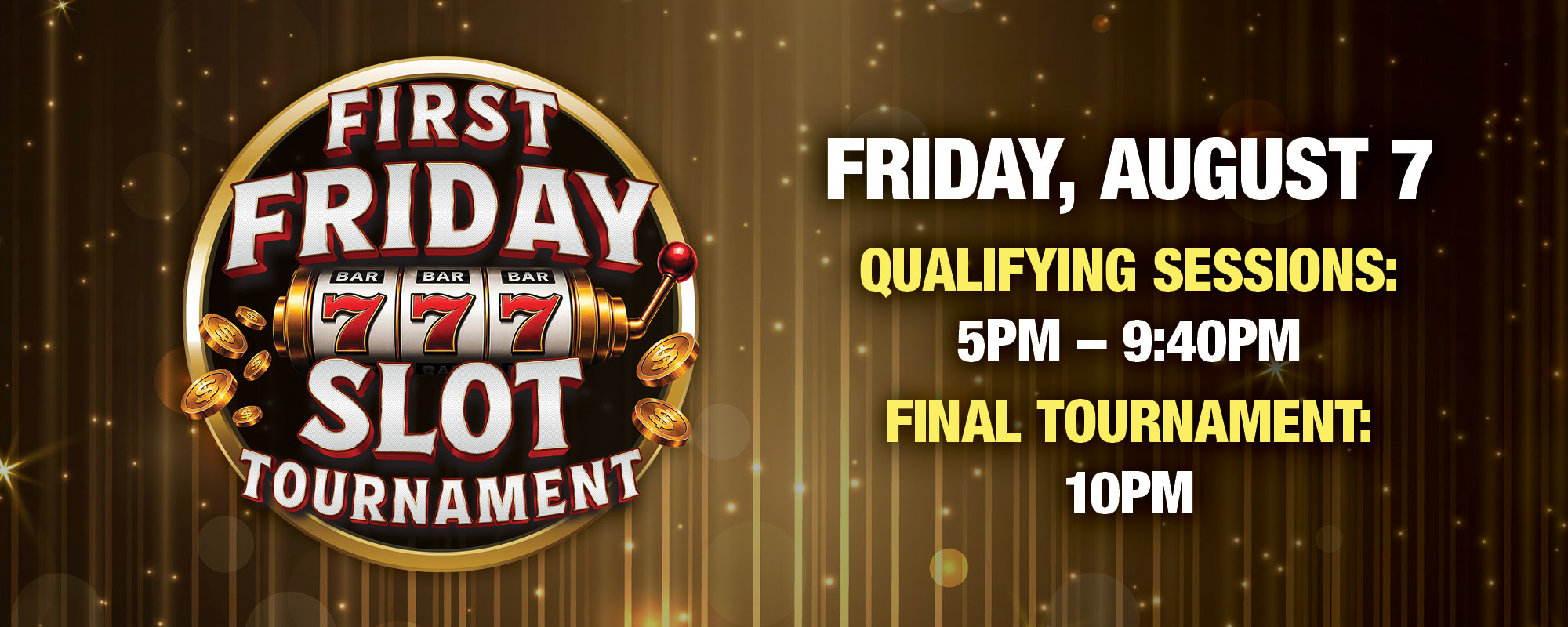 First Friday Slot Tournament