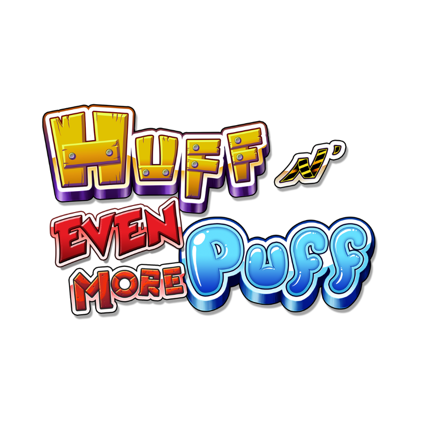 Huff n' Even More Puff