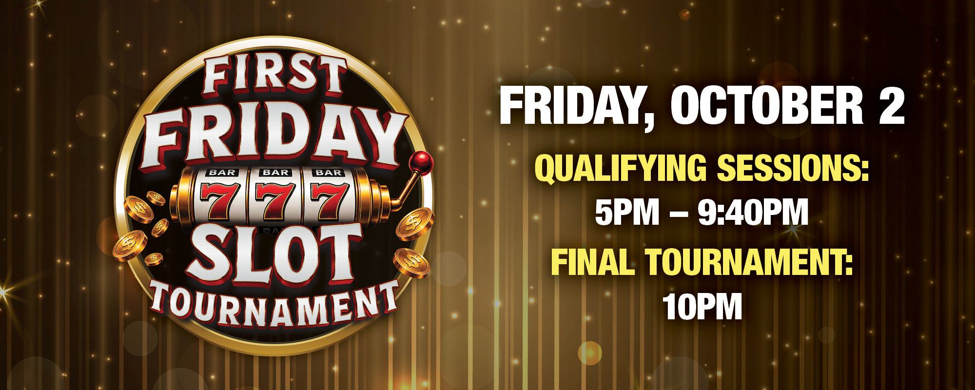 First Friday Slot Tournament