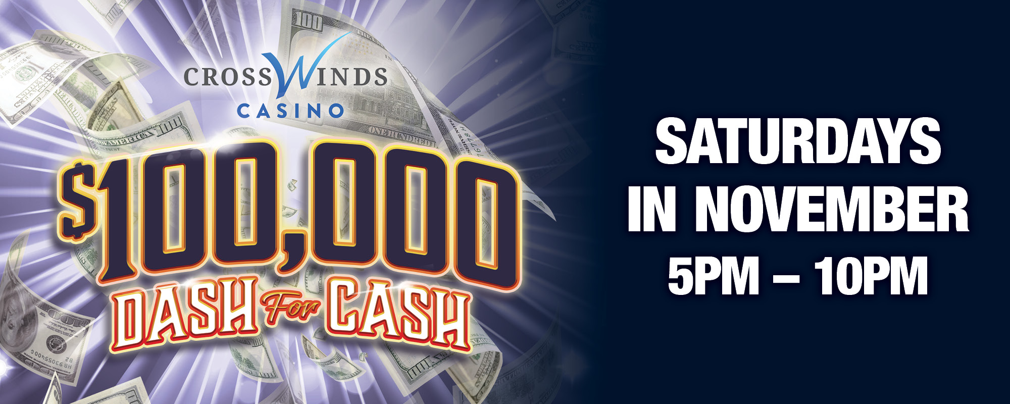 CrossWinds Casino $100,000 Dash for Cash